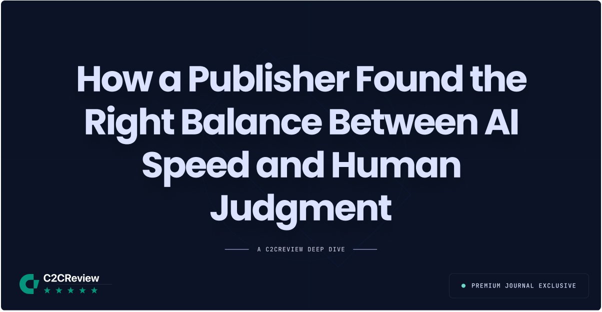 How a Publisher Found the Right Balance Between AI Speed and Human Judgment